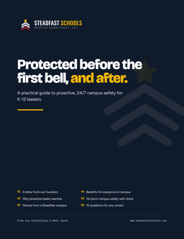 Cover of the Steadfast Schools guide: Protected Before the First Bell, and After